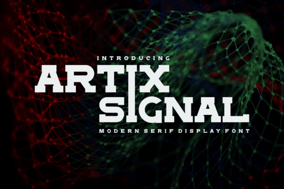 Artix Signal: A Serif Font That Makes Your Campaign Text Instantly Clear