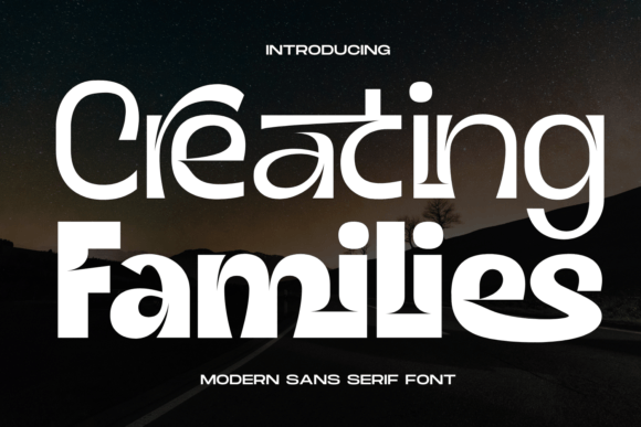 Creating Families: A Modern Sans Serif for Thoughtful Typography