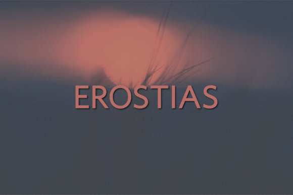 Erostias: A Designer’s Real-World Typeface Review