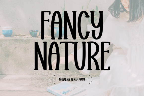 Fancy Nature: A Warm, Playful Sans Serif for Brand Identity