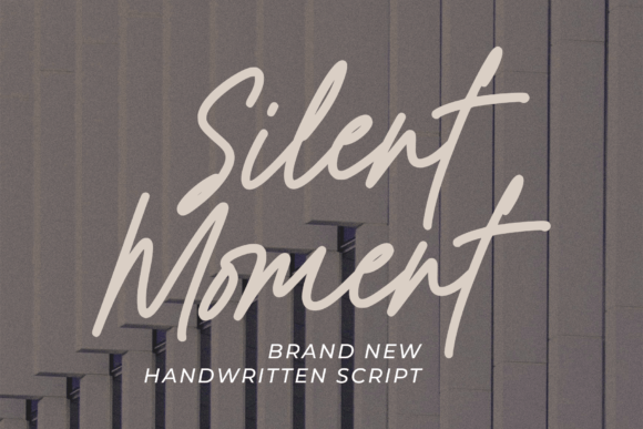 Silent Moment: A Handwritten Script Font That Makes Your Campaign Stand Out