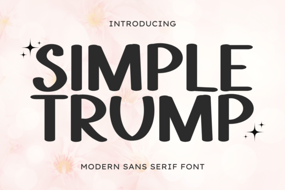 Simple Trump: A Friendly Sans Serif for Scroll-Stopping Marketing